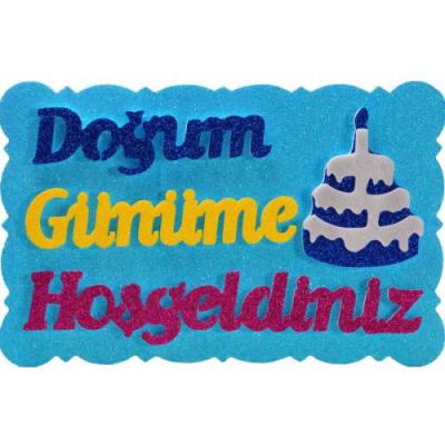 Doğum Günüme Hoş Geldiniz Pastalı Mavi Strafor Süs - 2